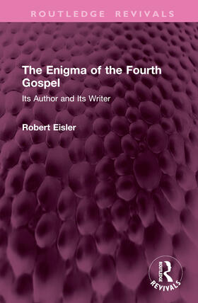 Eisler |  The Enigma of the Fourth Gospel | Buch |  Sack Fachmedien