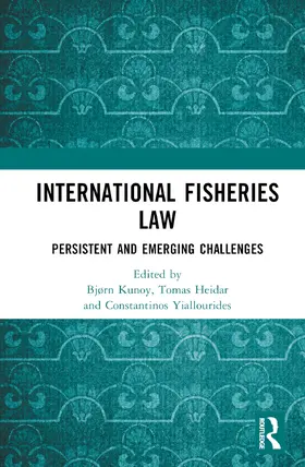 Kunoy / Heidar / Yiallourides |  International Fisheries Law | Buch |  Sack Fachmedien