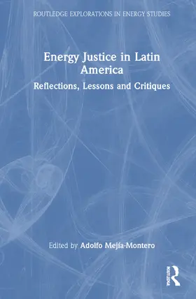 Mejia-Montero / Mejía-Montero |  Energy Justice in Latin America | Buch |  Sack Fachmedien