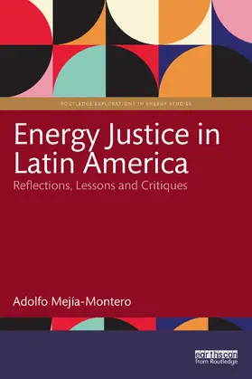 Mejia-Montero / Mejía-Montero |  Energy Justice in Latin America | Buch |  Sack Fachmedien