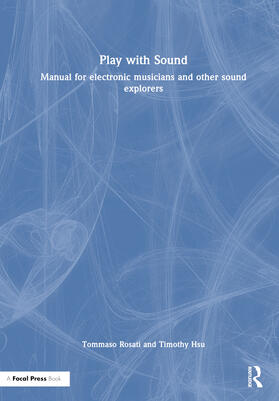 Hsu / Rosati |  Play with Sound | Buch |  Sack Fachmedien