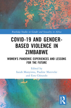 Chitando / Munyiswa / Mateveke |  COVID-19 and Gender-Based Violence in Zimbabwe | Buch |  Sack Fachmedien