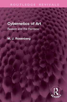 Rosenberg |  Cybernetics of Art | Buch |  Sack Fachmedien
