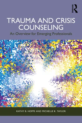 Hoppe / Taylor |  Trauma and Crisis Counseling | Buch |  Sack Fachmedien