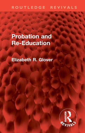 Glover |  Probation and Re-Education | Buch |  Sack Fachmedien