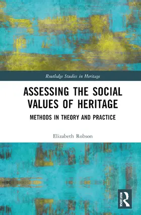 Robson |  Assessing the Social Values of Heritage | Buch |  Sack Fachmedien