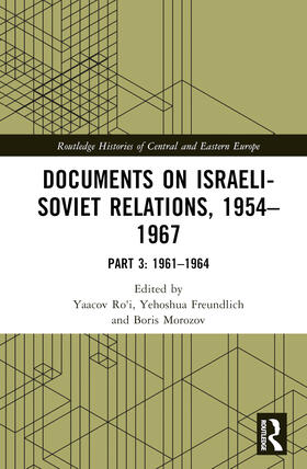 Morozov / Ro'i / Freundlich |  Documents on Israeli-Soviet Relations, 1954-1967 | Buch |  Sack Fachmedien