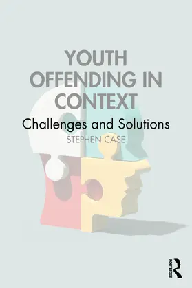 Case |  Youth Offending in Context | Buch |  Sack Fachmedien