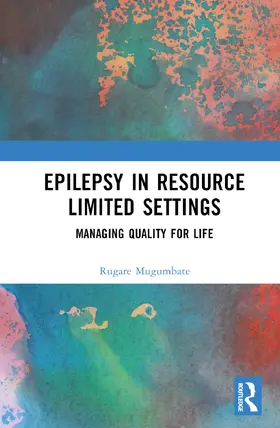 Mugumbate |  Epilepsy in Resource Limited Settings | Buch |  Sack Fachmedien