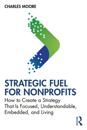 Moore |  Strategic FUEL for Nonprofits | Buch |  Sack Fachmedien