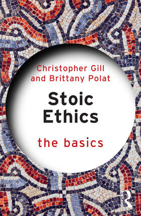 Polat / Gill |  Stoic Ethics: The Basics | Buch |  Sack Fachmedien