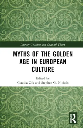 Nichols / Olk | Myths of the Golden Age in European Culture | Buch | 978-1-032-81446-9 | sack.de