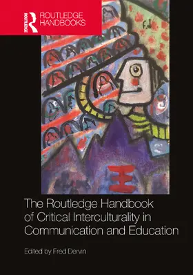 Dervin |  The Routledge Handbook of Critical Interculturality in Communication and Education | Buch |  Sack Fachmedien