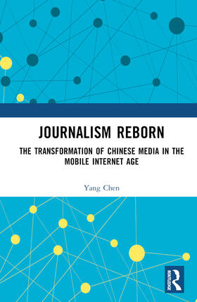 Chen |  Journalism Reborn | Buch |  Sack Fachmedien