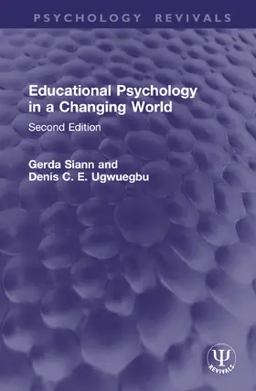 Siann / Ugwuegbu |  Educational Psychology in a Changing World | Buch |  Sack Fachmedien