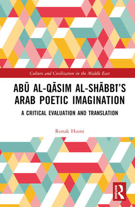 Husni |  Abu al-Qasim al-Shabbi's Arab Poetic Imagination | Buch |  Sack Fachmedien