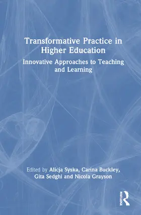 Syska / Buckley / Sedghi |  Transformative Practice in Higher Education | Buch |  Sack Fachmedien