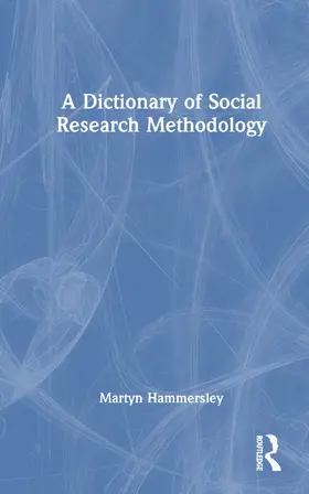 Hammersley |  A Dictionary of Social Research Methodology | Buch |  Sack Fachmedien