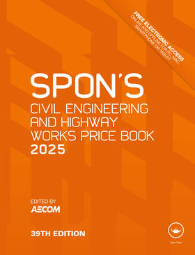AECOM |  Spon's Civil Engineering and Highway Works Price Book 2025 | Buch |  Sack Fachmedien