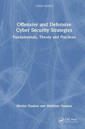 Ouaissa |  Offensive and Defensive Cyber Security Strategies | Buch |  Sack Fachmedien