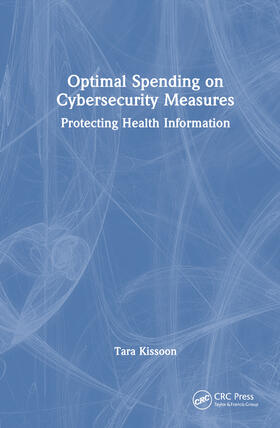Kissoon |  Optimal Spending on Cybersecurity Measures | Buch |  Sack Fachmedien