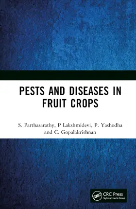 Parthasarathy / Lakshmidevi / Yashodha |  Pests and Diseases in Fruit Crops | Buch |  Sack Fachmedien