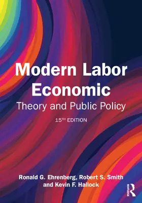 Ehrenberg / Smith / Hallock |  Modern Labor Economics | Buch |  Sack Fachmedien