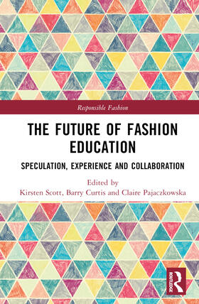 Curtis / Scott / Pajaczkowska |  The Future of Fashion Education | Buch |  Sack Fachmedien