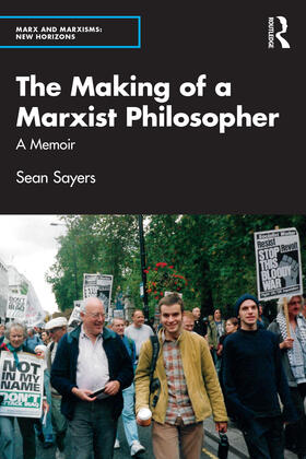 Sayers |  The Making of a Marxist Philosopher | Buch |  Sack Fachmedien