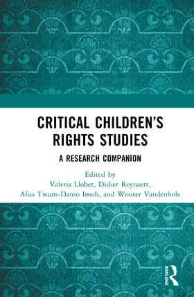 Imoh / Llobet / Reynaert |  Critical Children's Rights Studies | Buch |  Sack Fachmedien