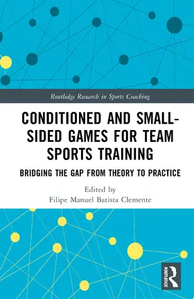 Clemente |  Conditioned and Small-Sided Games for Team Sports Training | Buch |  Sack Fachmedien