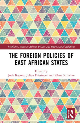 Kagoro / Friesinger / Schlichte |  The Foreign Policies of East African States | Buch |  Sack Fachmedien