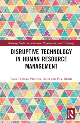 Thomas / Khatri / Dutta |  Disruptive Technology in Human Resource Management | Buch |  Sack Fachmedien