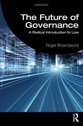 Brownsword |  The Future of Governance | Buch |  Sack Fachmedien