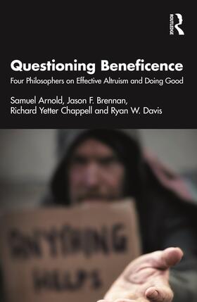 Brennan / Arnold / Chappell |  Questioning Beneficence | Buch |  Sack Fachmedien