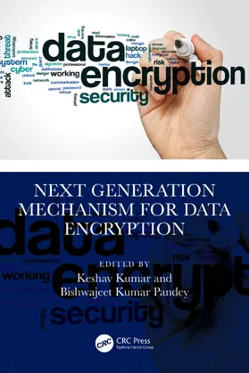 Pandey / Kumar |  Next Generation Mechanism for Data Encryption | Buch |  Sack Fachmedien