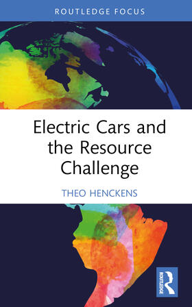 Henckens |  Electric Cars and the Resource Challenge | Buch |  Sack Fachmedien