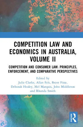 Fels / Clarke / Fisse |  Competition Law and Economics in Australia, Volume II | Buch |  Sack Fachmedien