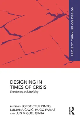 Farias / Pinto / Cavic |  Designing in Times of Crisis | Buch |  Sack Fachmedien