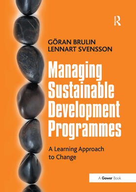 Brulin / Svensson |  Managing Sustainable Development Programmes | Buch |  Sack Fachmedien
