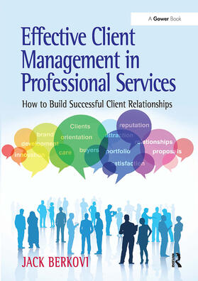 Berkovi |  Effective Client Management in Professional Services | Buch |  Sack Fachmedien