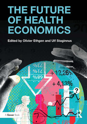 Ethgen / Staginnus |  The Future of Health Economics | Buch |  Sack Fachmedien