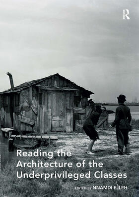 Elleh |  Reading the Architecture of the Underprivileged Classes | Buch |  Sack Fachmedien