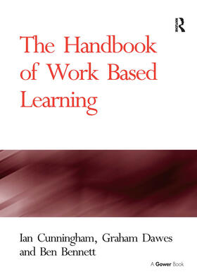 Dawes / Cunningham |  The Handbook of Work Based Learning | Buch |  Sack Fachmedien