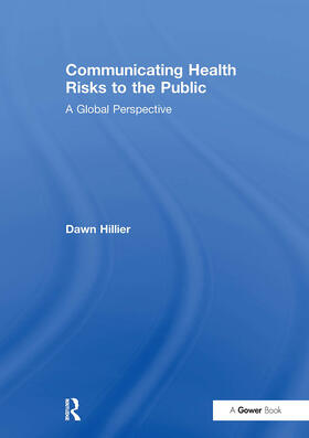 Hillier |  Communicating Health Risks to the Public | Buch |  Sack Fachmedien