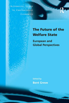 Greve |  The Future of the Welfare State | Buch |  Sack Fachmedien