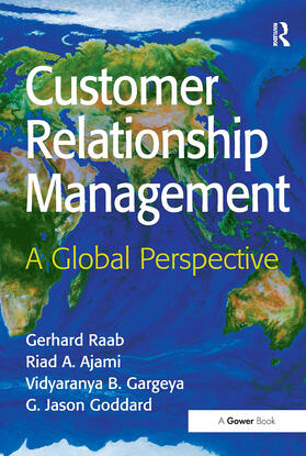 Goddard / Raab / Ajami |  Customer Relationship Management | Buch |  Sack Fachmedien