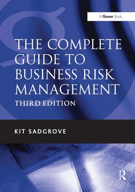 Sadgrove |  The Complete Guide to Business Risk Management | Buch |  Sack Fachmedien