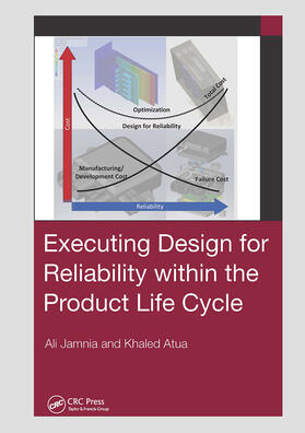 Jamnia / Atua |  Executing Design for Reliability Within the Product Life Cycle | Buch |  Sack Fachmedien
