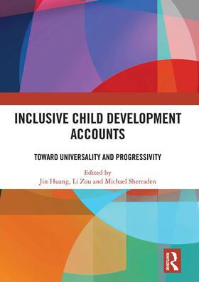 Huang / Zou / Sherraden |  Inclusive Child Development Accounts | Buch |  Sack Fachmedien